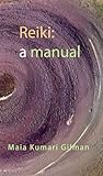 Reiki: a manual