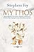 Mythos by Stephen Fry