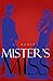 Mister's Miss