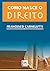 COMO NASCE O DIREITO