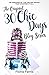 The Original 30 Chic Days B...