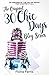 The Original 30 Chic Days Blog Series by Fiona Ferris