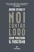 Noi contro loro: Come funziona il fascismo (Italian Edition)