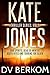 The Kate Jones Thriller Set (Vol. 1)