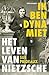 Ik ben dynamiet. Het leven van Nietzsche
