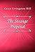 The Strange Proposal by Grace Livingston Hill