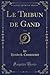 Le Tribun de Gand, Vol. 1