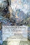 Musings from a Mystic: Poetry of Imagination