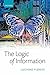 The Logic of Information by Luciano Floridi The Logic of Information by Luciano Floridi