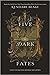 Five Dark Fates (Three Dark...