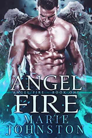 Angel Fire (Angel Fire #1)