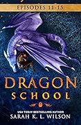 Dragon School: Episodes 11-15