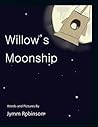 Willow's Moon Ship by Jymm Robinson