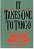 It Takes One to Tango by Edward L. Rowny