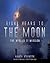 Eight Years to the Moon: The History of the Apollo Missions