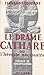 Le drame cathare: Ou L'héré...