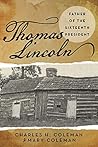 Thomas Lincoln: Father of the Sixteenth President Book cover for Thomas Lincoln: Father of the Sixteenth President