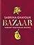 Bazaar: Vibrant vegetarian ...
