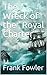 The Wreck of the "Royal Cha...