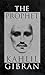 The Prophet by Kahlil Gibran The Prophet by Kahlil Gibran