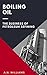 Boiling Oil: The Business o...