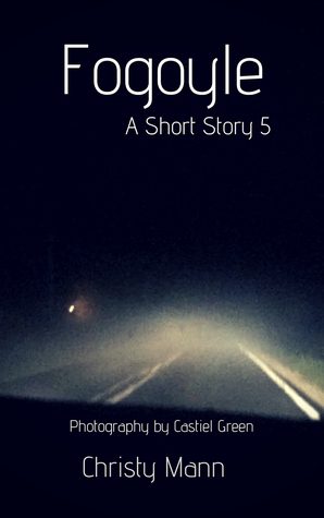 Fogoyle: A Short Story 5