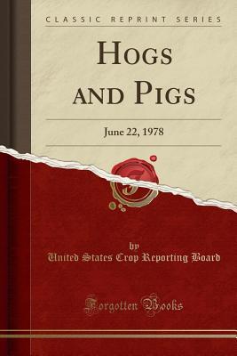 Hogs and Pigs