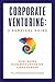 Corporate Venturing by Heidi Mason