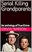 Serial Killing Grandparents by Olivia Watson