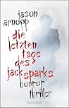 Die letzten Tage ...