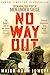 No Way Out by Adam Jowett