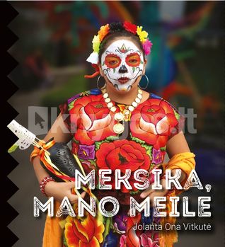 Meksika, mano meile (Paperback)