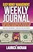 EASY MONEY MANAGEMENT WEEKLY JOURNAL: CREATING PROSPERITY THROUGH PHILANTHROPY