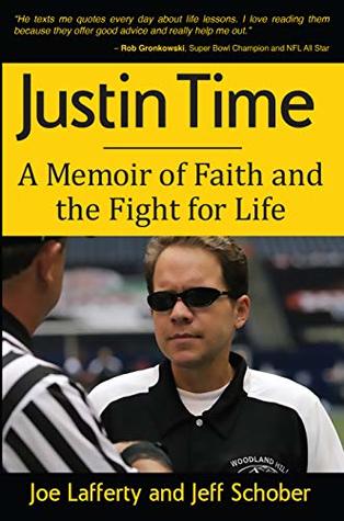 Justin Time: A Memoir of Faith and the Fight for Life (Kindle Edition)