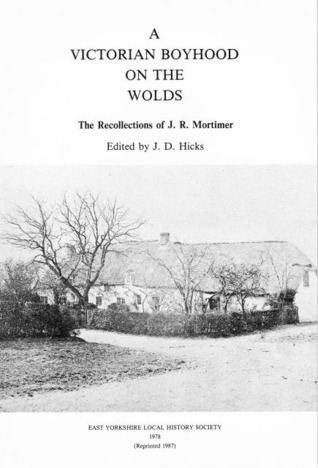 A Victorian Boyhood on the Wolds (Unknown Binding)