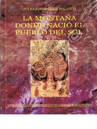 La montaña donde nació el pueblo del Sol