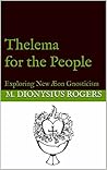 Thelema for the P...