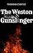 The Weston Gunslinger