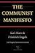 The Communist Manifesto by Karl Marx The Communist Manifesto by Karl Marx