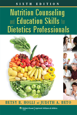 Nutrition Counseling and Education Skills for Dietetics Professionals, 6th Ed. + Lippincott Docucare, Two-year Access