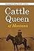 The Cattle Queen of Montana