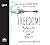 Freedom: The Gutsy Pursuit of Breakthrough and the Life Beyond It
