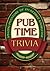 Pub Time Trivia