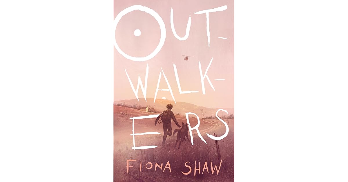 Outwalkers by Fiona Shaw