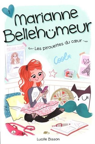 Les pirouettes du coeur (Marianne Bellehumeur, #1)