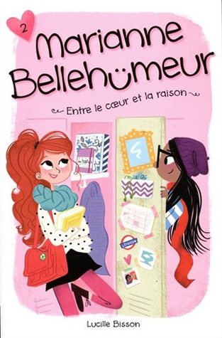 Entre le coeur et la raison (Marianne Bellehumeur #2)