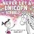Never Let a Unicorn Scribble! by Diane Alber