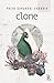 Clone by Priya Sarukkai Chabria