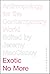 Exotic No More: Anthropolog...