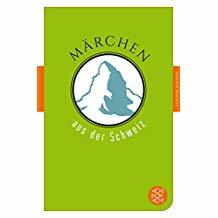 Märchen aus der Schweiz (Kindle Edition)